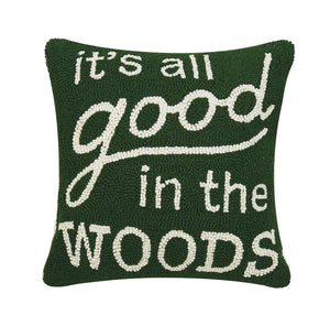 'It's all good in the Woods Hooked Cushion"